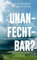 Unanfechtbar? - Fritz Vahrenholt, Sebastian L&uuml;ning