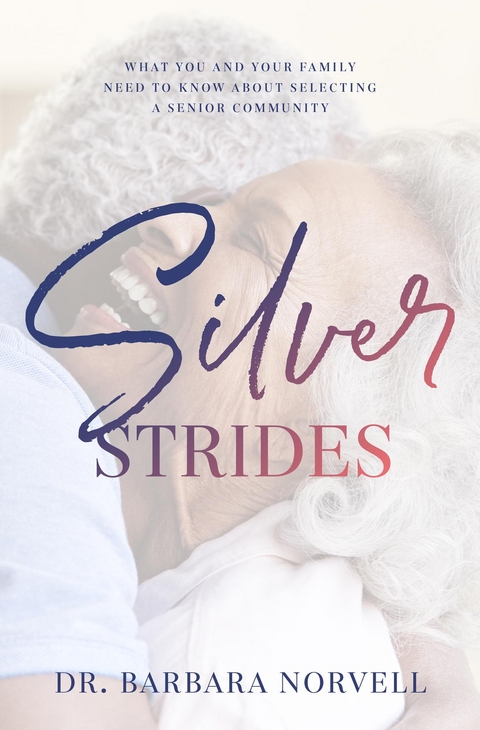Silver Strides - Dr. Barbara Norvell