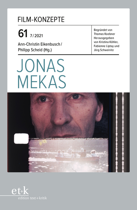 FILM-KONZEPTE 61 - Jonas Mekas - Ann-Christin Eikenbusch