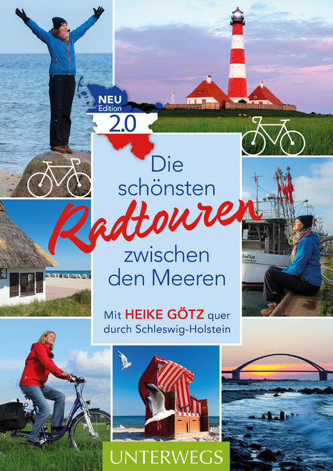 Die schönsten Radtouren zwischen den Meeren -  Heike Götz