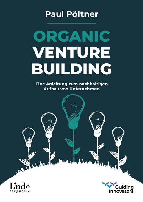 Organic Venture Building -  Paul Pöltner