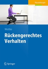 R&uuml;ckengerechtes Verhalten - Dietmar Wottke