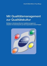 Mit Qualit&auml;tsmanagement zur Qualit&auml;tskultur - 
