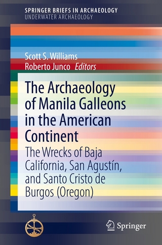 The Archaeology of Manila Galleons in the American Continent