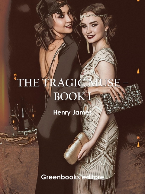 The Tragic Muse - Henry James