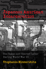 Japanese American Incarceration - Stephanie D. Hinnershitz