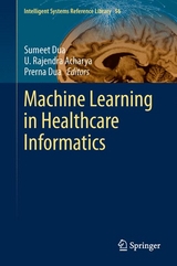 Machine Learning in Healthcare Informatics - 