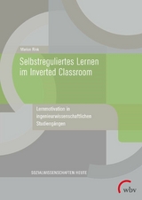 Selbstreguliertes Lernen im Inverted Classroom - Marion Rink