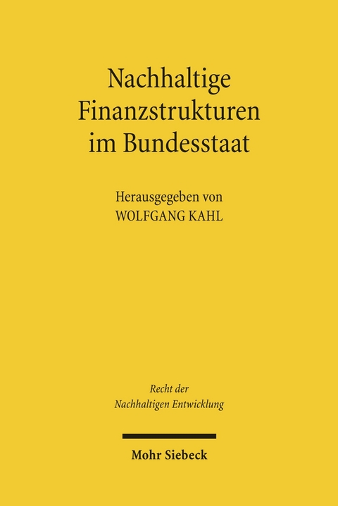 Nachhaltige Finanzstrukturen im Bundesstaat - 