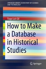 How to Make a Database in Historical Studies - Tiago Luís Gil