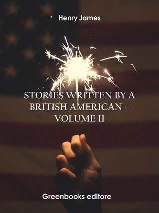 Stories written by a British American – Volume II