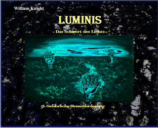 Luminis-das Schwert des Lichts