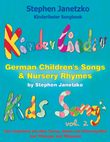 Kinderlieder Songbook - German Children's Songs & Nursery Rhymes - Kids Songs, Vol. 2 - Stephen Janetzko