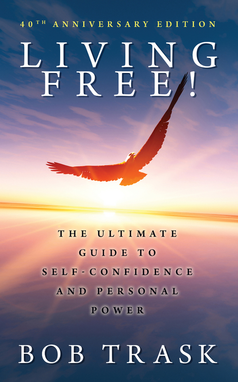 Living Free - Bob Trask