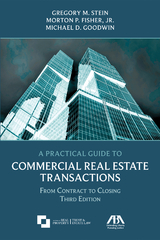 Practical Guide to Commercial Real Estate Transactions -  Jr. Morton P. Fisher,  Gregory M. Stein