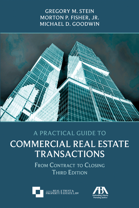 Practical Guide to Commercial Real Estate Transactions -  Jr. Morton P. Fisher,  Gregory M. Stein