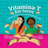 Vitamina T For Tacos - Mando Rayo, Suzanne Garcia-Mateus