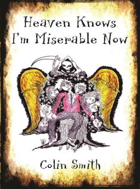 Heaven Knows I'm Miserable Now - Colin Smith