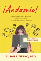 Andamio! Engaging Hispanic Families for ELL Success Using Brain-Based Learning - Susan Tierno