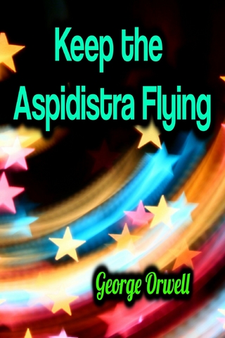 Keep the Aspidistra Flying