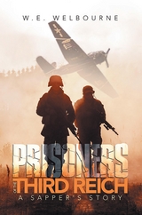 Prisoners Of The Third Reich - W. E. Welbourne