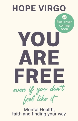 You Are Free (Even If You Don't Feel Like It)