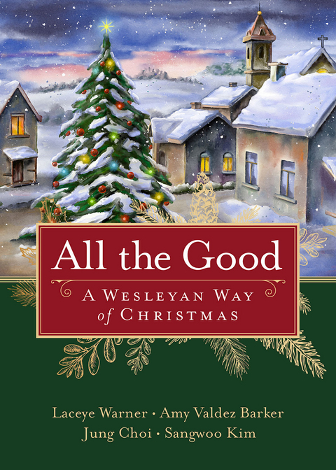 All the Good - Laceye C. Warner, Amy Valdez Barker, Jung Choi, Sangwoo Kim