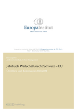 Jahrbuch Wirtschaftsrecht Schweiz &ndash; EU - 