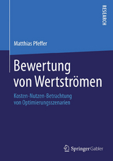 Bewertung von Wertstr&ouml;men - Matthias Pfeffer