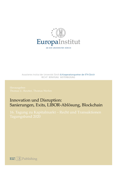 Innovation und Disruption: Sanierungen, Exits, LIBOR-Abl&ouml;sung und Blockchain - 