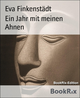 Ein Jahr mit meinen Ahnen