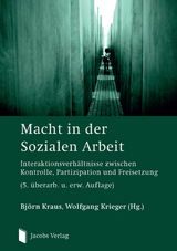 Macht in der Sozialen Arbeit - Bj&ouml;rn Kraus, Wolfgang Krieger