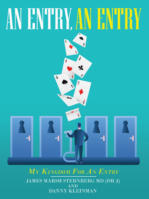 An Entry, an Entry - James Marsh Sternberg MD (Dr J), Danny Kleinman