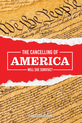 The Cancelling of America: Will She Survive?