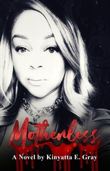 Motherless - Kinyatta Gray