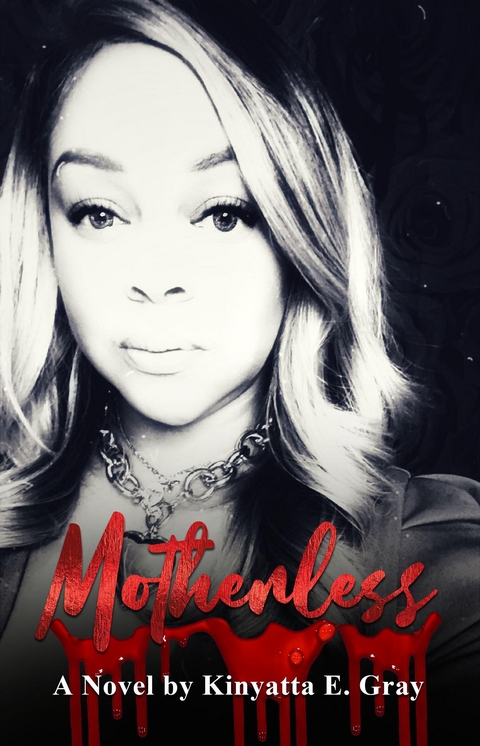 Motherless - Kinyatta Gray