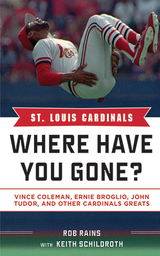 St. Louis Cardinals -  Rob Rains,  Keith Schildroth