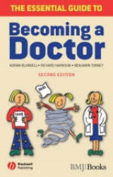 The Essential Guide to Becoming a Doctor - Blundell, Adrian; Harrison, Richard; Turney, Benjamin W.