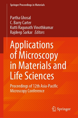 Applications of Microscopy in Materials and Life Sciences