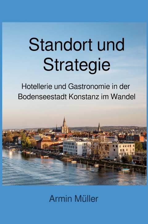 Standort und Strategie - Armin M&uuml;ller