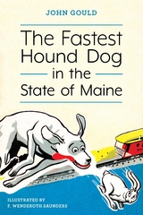 Fastest Hound Dog in the State of Maine -  John Gould