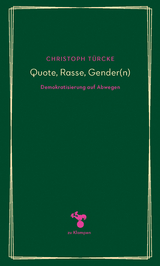 Quote, Rasse, Gender(n) - Christoph T&uuml;rcke