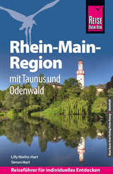 Reise Know-How Reisef&uuml;hrer Rhein-Main-Region mit Taunus und Odenwald - Lilly Nielitz-Hart, Simon Hart