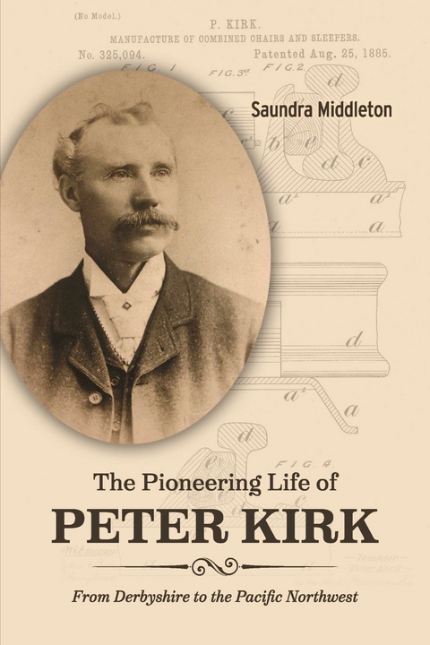 Pioneering Life of Peter Kirk -  Saundra Middleton