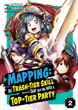 Mapping: The Trash-Tier Skill That Got Me Into a Top-Tier Party (Manga) Volume 2 -  Udon Kamono