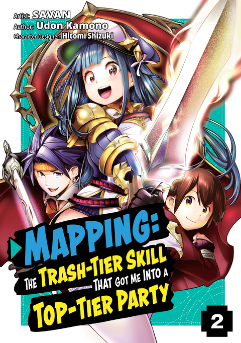 Mapping: The Trash-Tier Skill That Got Me Into a Top-Tier Party (Manga) Volume 2 -  Udon Kamono
