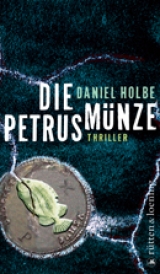 Die Petrusm&uuml;nze - Daniel Josef Holbe