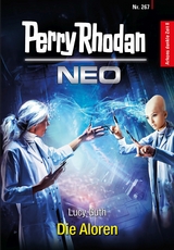 Perry Rhodan Neo 267: Die Aloren -  Lucy Guth