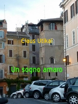 Un sogno amaro - Claus Utikal