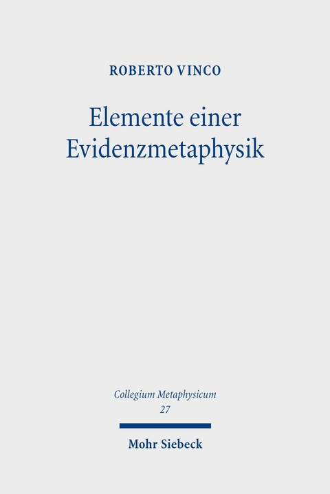 Elemente einer Evidenzmetaphysik -  Roberto Vinco